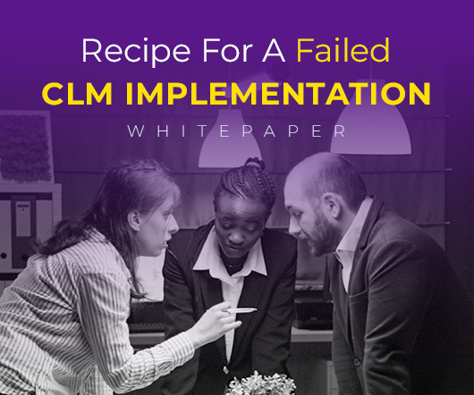 Recipe for a Failed CLM Implementation